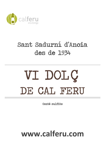 VINO DULCE DE CAL FERU A GRANEL (incluye envase)